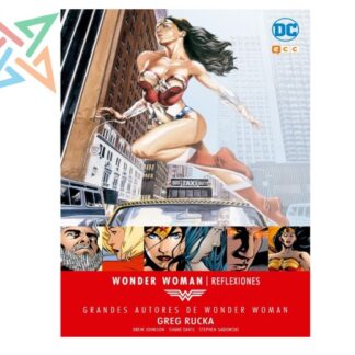 GRANDES AUTORES DE WONDER WOMAN GREG RUCKA: REFLEXIONES (Tapa Dura)