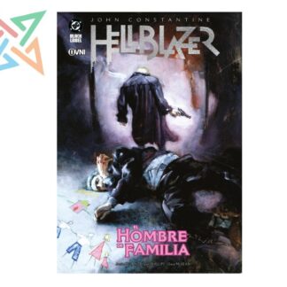 HELLBLAZER DE JAMIE DELANO: EL HOMBRE DE FAMILIA (DC BLACK LABEL)