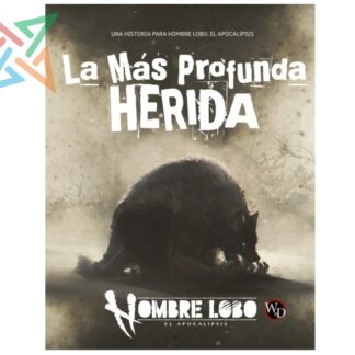 Hombre Lobo 5ta Ed: La más Profunda Herida