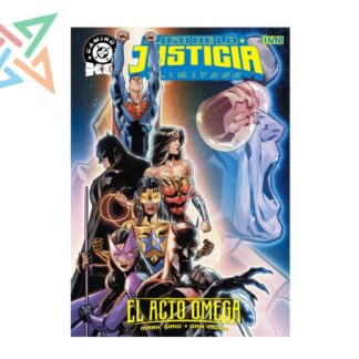 LIGA DE LA JUSTICIA ILIMITADA: EL ACTO OMEGA