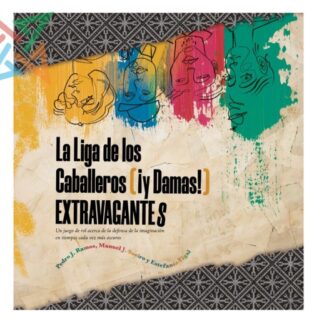 La Liga de los Caballeros ¡y Damas! Extravagantes