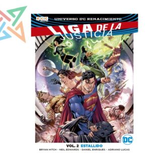 Liga de la Justicia Vol. 02: Estallido (Tapa Dura)