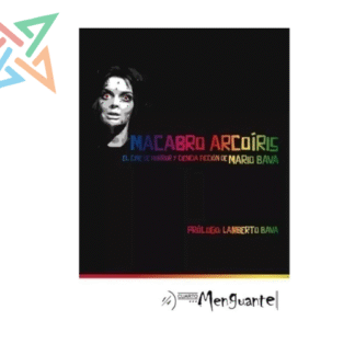 Macabro Arcoíris: El Cine de Horror y Ciencia Ficción de Mario Bava