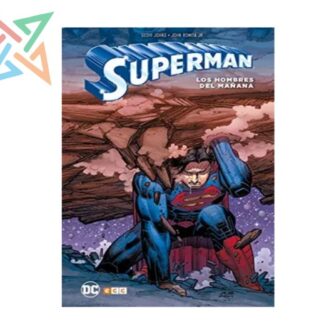 SUPERMAN: LOS HOMBRES DEL MAÑANA (Tapa Dura)