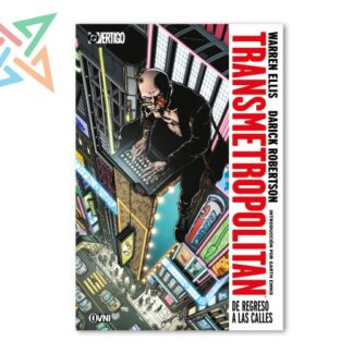 TRANSMETROPOLITAN: DE REGRESO A LAS CALLES