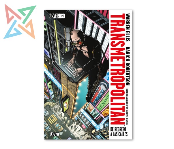 TRANSMETROPOLITAN: DE REGRESO A LAS CALLES