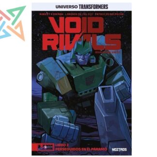 UNIVERSO TRANSFORMERS: VOID RIVALS 02