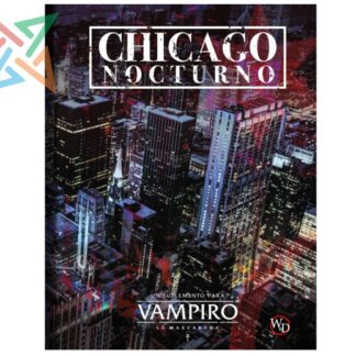 Vampiro La Mascarada 5ta Ed: Chicago Nocturno