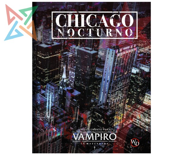 Vampiro La Mascarada 5ta Ed: Chicago Nocturno