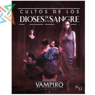 Vampiro La Mascarada 5ta Ed: Cultos de los Dioses de la Sangre