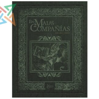 Villa y Corte: En Malas Compañías