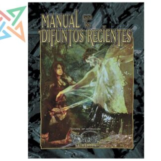 Wraith El Olvido 20A: Manual para los Difuntos Recientes