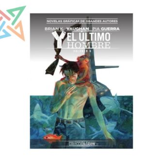 Y, EL ÚLTIMO HOMBRE 6 (COLECCIÓN VERTIGO TAPA DURA)