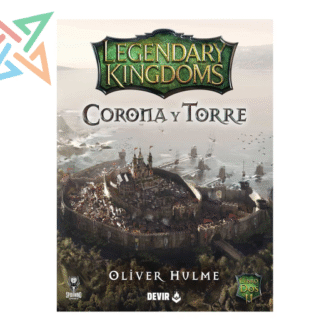 LEGENDARY KINGDOMS 2: CORONA Y TORRE