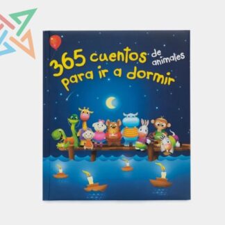 365 CUENTOS DE ANIMALES PARA IR A DORMIR (Tapa Dura)