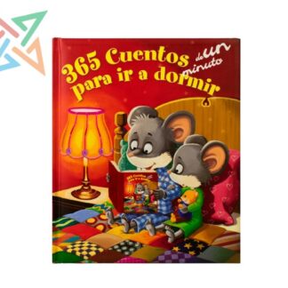 365 CUENTOS DE UN MINUTO PARA IR A DORMIR (Tapa Dura)