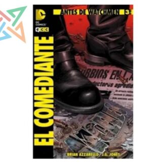 ANTES DE WATCHMEN - EL COMEDIANTE 03