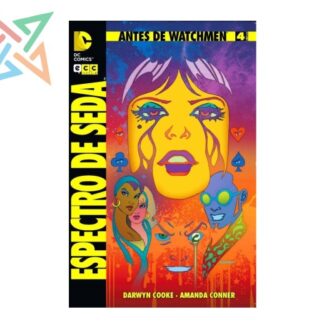 ANTES DE WATCHMEN - ESPECTRO DE SEDA 04