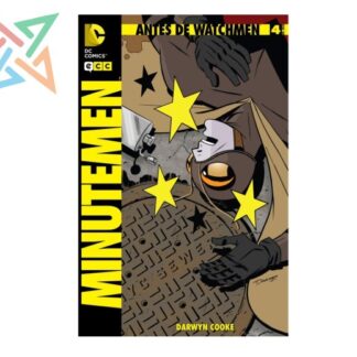 ANTES DE WATCHMEN - MINUTEMEN 04