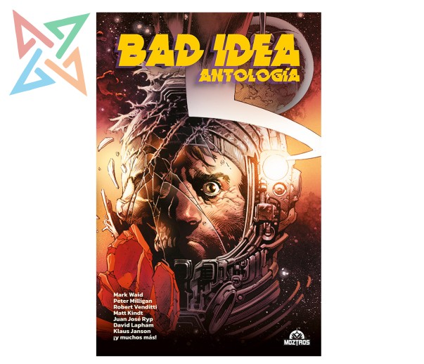 ANTOLOGÍA: BAD IDEA