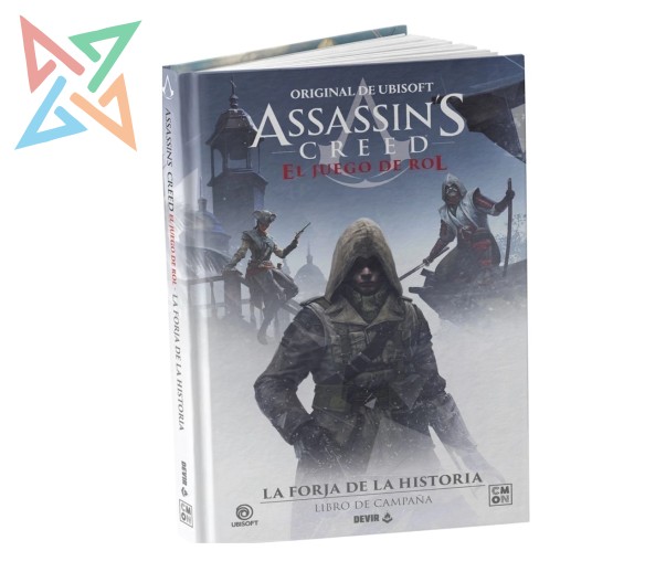 ASSASSIN'S CREED - EL JUEGO DE ROL: Libro 2 LA FORJA DE LA HISTORIA