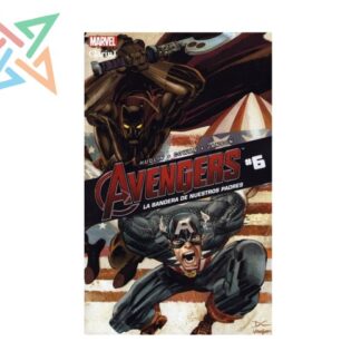 AVENGERS #6: LA BANDERA DE NUESTROS PADRES (COLECCIÓN CLARÍN)