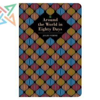 CHILTERN CLASSICS: AROUND THE WORLD IN 80 DAYS (Inglés) (Tapa dura)