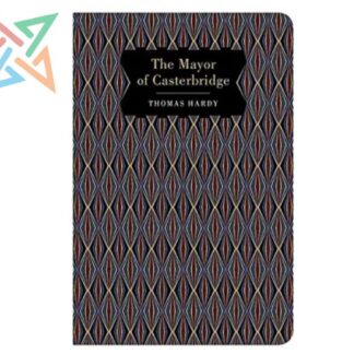 CHILTERN CLASSICS: The Mayor of Casterbridge (Inglés) (Tapa dura)