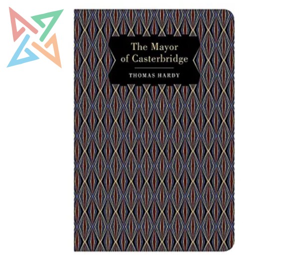 CHILTERN CLASSICS: The Mayor of Casterbridge (Inglés) (Tapa dura)