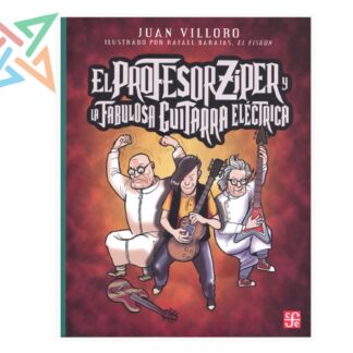 EL PROFESOR ZIPER Y LA FABULOSA GUITARRA ELÉCTRICA