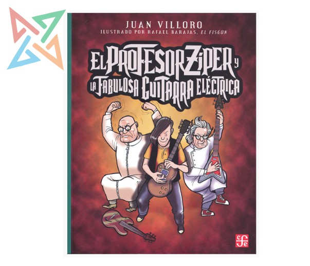 EL PROFESOR ZIPER Y LA FABULOSA GUITARRA ELÉCTRICA
