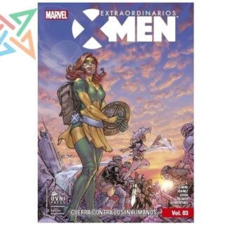 EXTRAORDINARIOS X MEN Vol. 03: GUERRA CONTRA LOS INHUMANOS