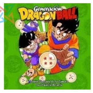GENERACIÓN DRAGON BALL 1