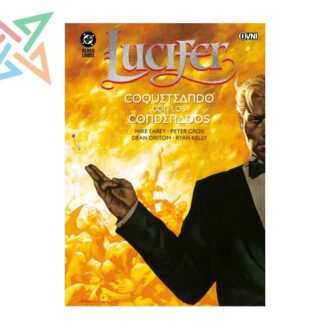 LUCIFER: COQUETEANDO CON LOS CONDENADOS (DC BLACK LABEL)