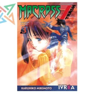 MACROSS 7 TRASH 03