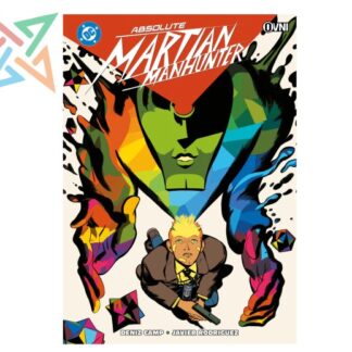 MARTIAN MANHUNTER ABSOLUTO Vol. 1