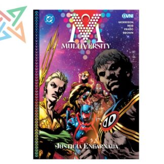 MULTIVERSITY Vol. 9: JUSTICIA ENCARNADA (FINAL)