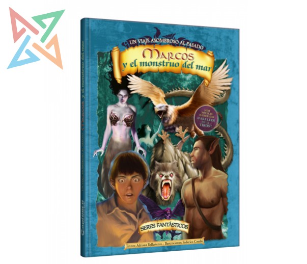 SERES FANTÁSTICOS: MARCOS Y EL MONSTRUO DEL MAR (TAPA DURA)