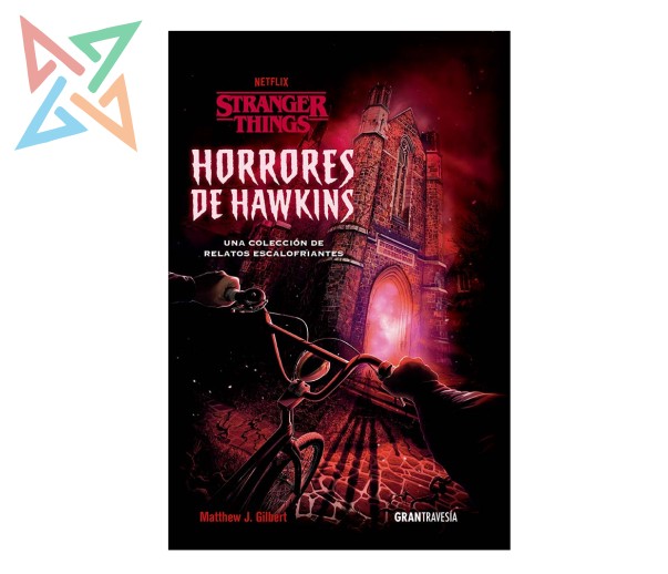 STRANGER THINGS: HORRORES DE HAWKINS