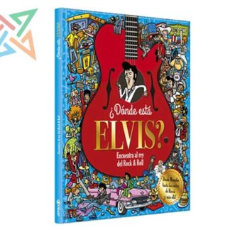 COLECCIÓN Dónde Están?: ¿DÓNDE ESTÁ ELVIS?