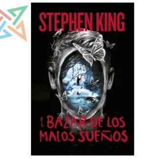 EL BAZAR DE LOS MALOS SUEÑOS