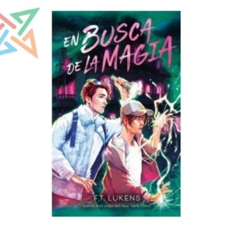 EN BUSCA DE LA MAGIA