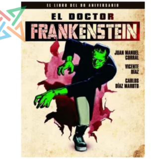 El Doctor Frankenstein: El Libro del 90 Aniversario (Tapa Dura)