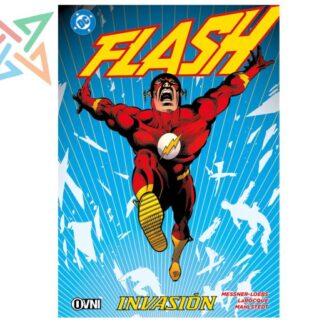 FLASH vol. 2: INVASIÓN