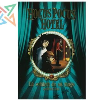 HOCUS POCUS HOTEL 4: LA SOMBRA DE UN MAGO