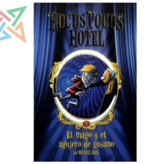 HOCUS POCUS HOTEL 5: EL MAGO Y EL AGUJERO DE GUSANO