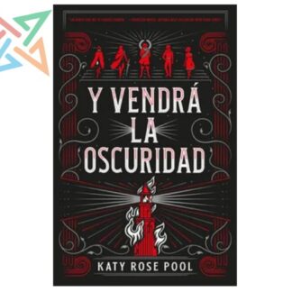 LA ERA DE LA OSCURIDAD I: Y VENDRA LA OSCURIDAD
