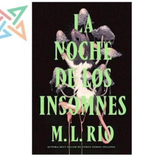 LA NOCHE DE LOS INSOMNES