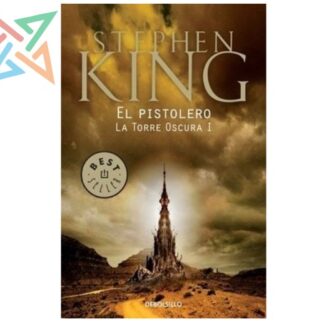 LA TORRE OSCURA 01: EL PISTOLERO (BOLSILLO)