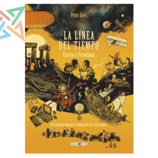 La Línea del Tiempo: Ciencia y Tecnología (Tapa Dura)